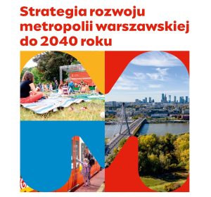 Wyniki konsultacji Strategii rozwoju metropolii warszawskiej