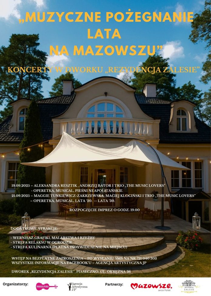 Muzyczne Pożegnanie Lata na Mazowszu w Dworku Rezydencja Zalesie
