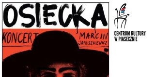 Osiecka po męsku koncert Marcina Januszkiewicza w Piasecznie