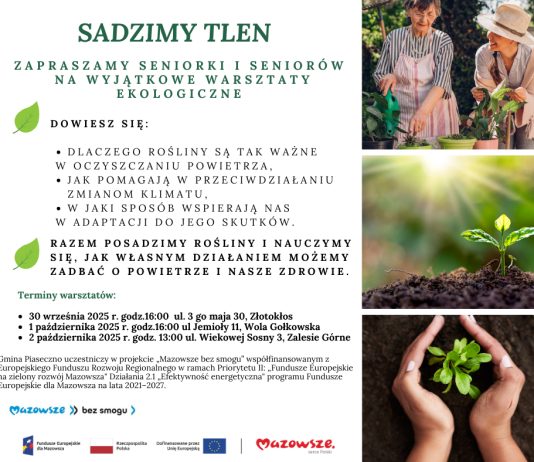 Sadzimy Tlen warsztaty ekologiczne dla seniorek i seniorów z terenu gminy Piaseczno