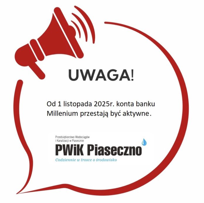 Komunikat PWiK Piaseczno o zmianie konta bankowego Komunikat PWiK Piaseczno o zmianie konta bankowego