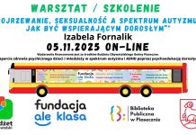 Dojrzewanie, seksualność a spektrum autyzmu. Jak być wspierającym dorosłym banerek ze szczegółami warsztatów