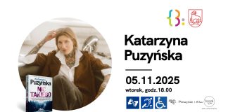 Spotkanie autorskie i premiera najnowszej powieści Katarzyny Puzyńskiej