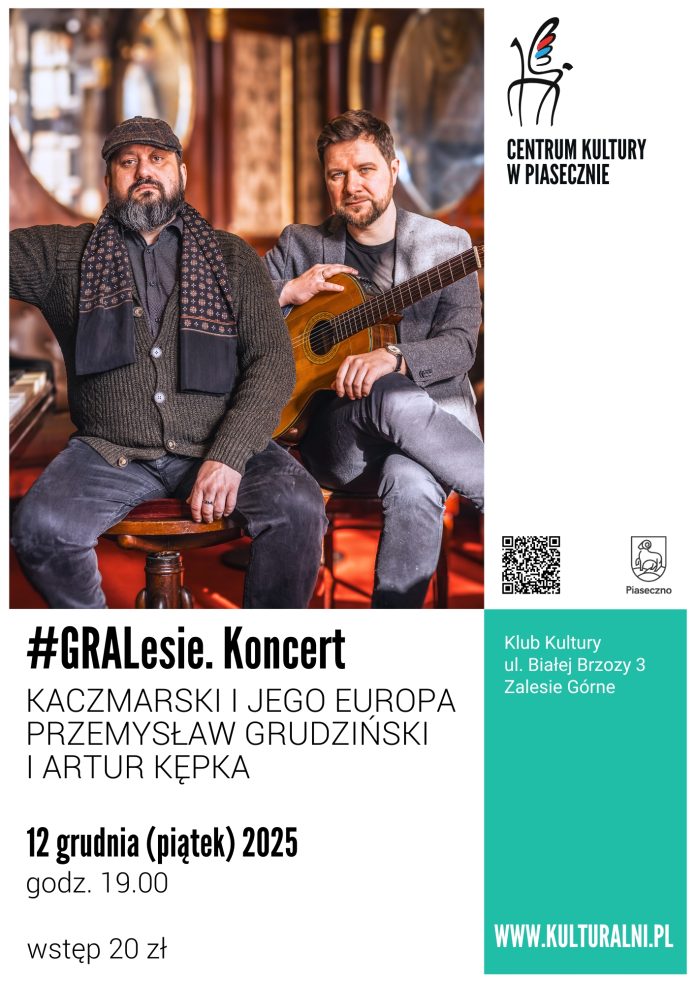 Kaczmarski i jego Europa koncert #GRALesie w Zalesiu Górnym Kaczmarski i jego Europa koncert #GRALesie w Zalesiu Górnym