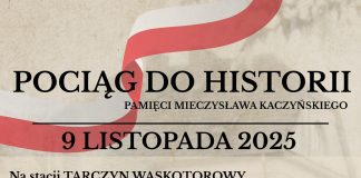 Pociąg do historii pamięci Mieczysława Kaczyńskiego