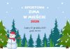 SPORTOWA ZIMA W MIEŚCIE 2026