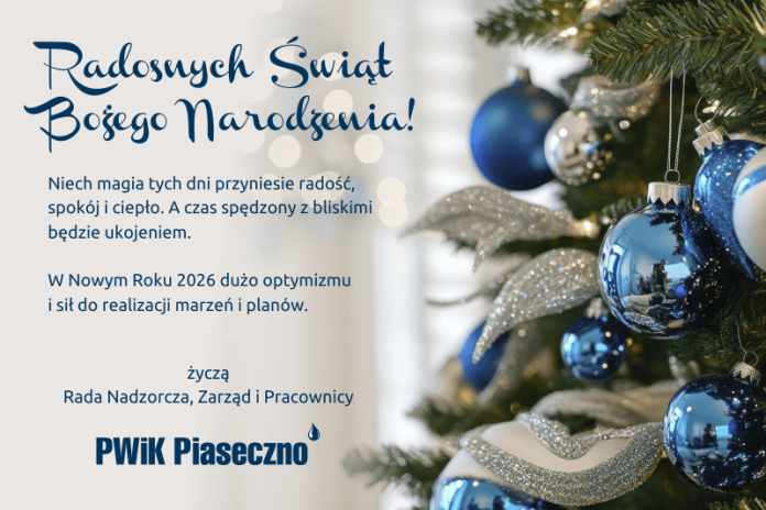 Świąteczne życzenia z okazji Bożego Narodzenia od PWiK Piaseczno Świąteczne życzenia z okazji Bożego Narodzenia od PWiK Piaseczno