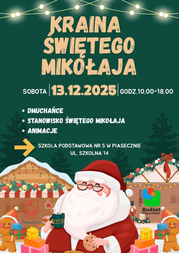 Kraina Świętego Mikołaja w Piasecznie plakat reklamujący wydarzenie z obrazkiem Świętego Mikołaja