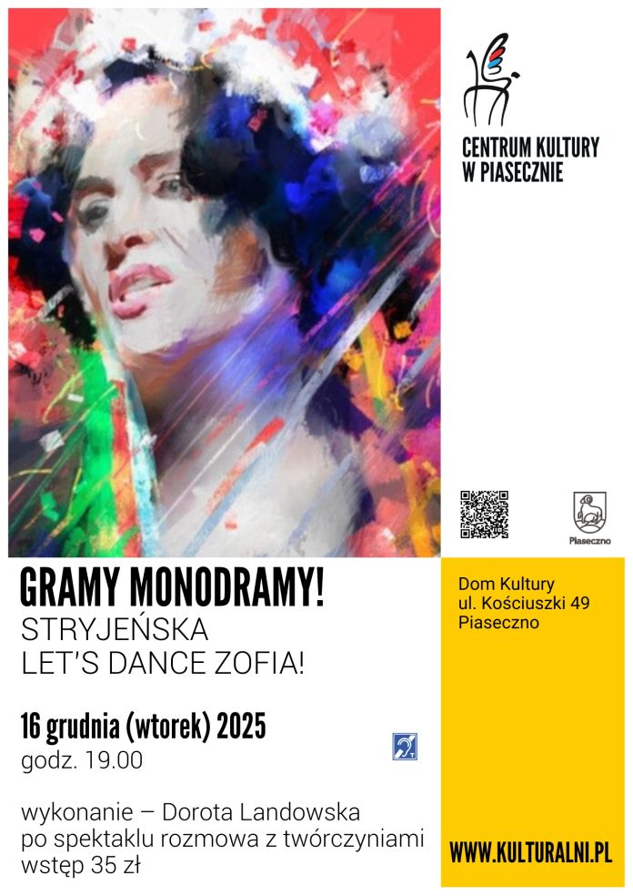 GRAMY MONODRAMY! STRYJEŃSKA. LET’S DANCE ZOFIA!