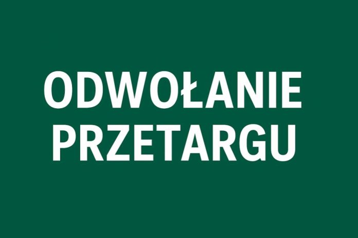 Odwołanie przetargu Odwołanie przetargu