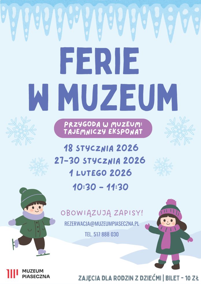 Ferie zimowe w Muzeum Piaseczna w Piasecznie 2026