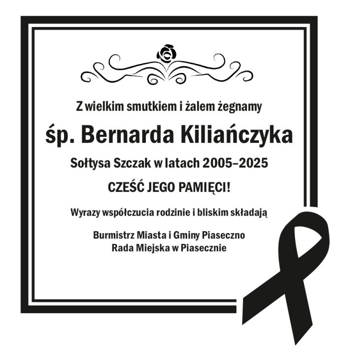 Kondolencje Bernard Kiliańczyk Sołtys Szczak