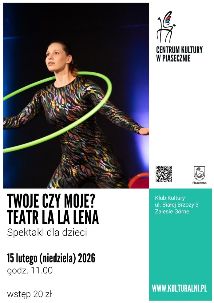 Twoje czy moje? Teatr La La Lena Twoje czy moje? Teatr La La Lena