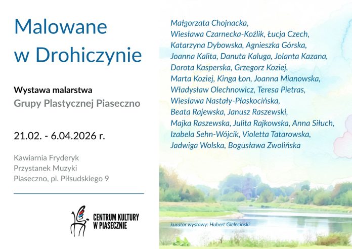Malowane w Drohiczynie wystawa malarstwa Grupy Plastycznej Piaseczno