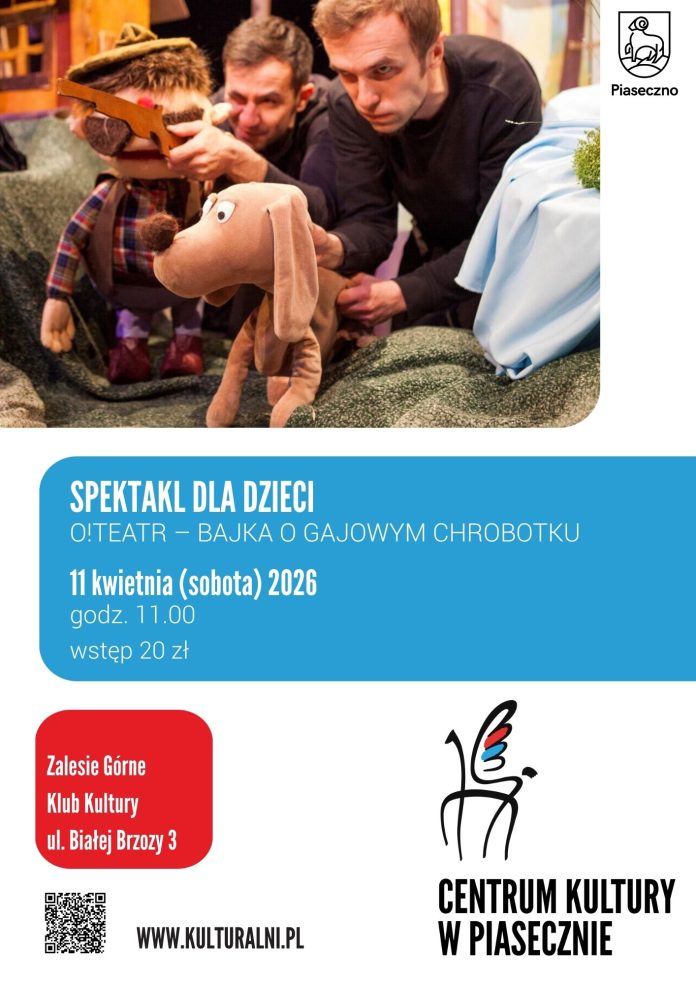 Bajka o Gajowym Chrobotku O!Teatr