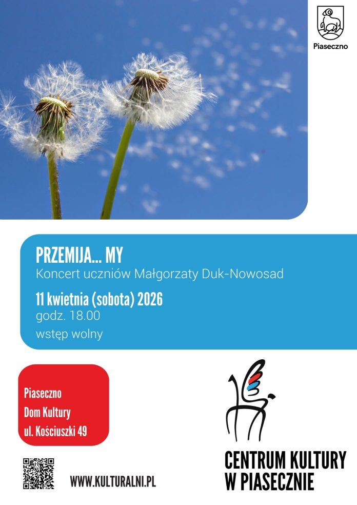 PRZEMIJA… MY koncert uczniów Małgorzaty Duk-Nowosad