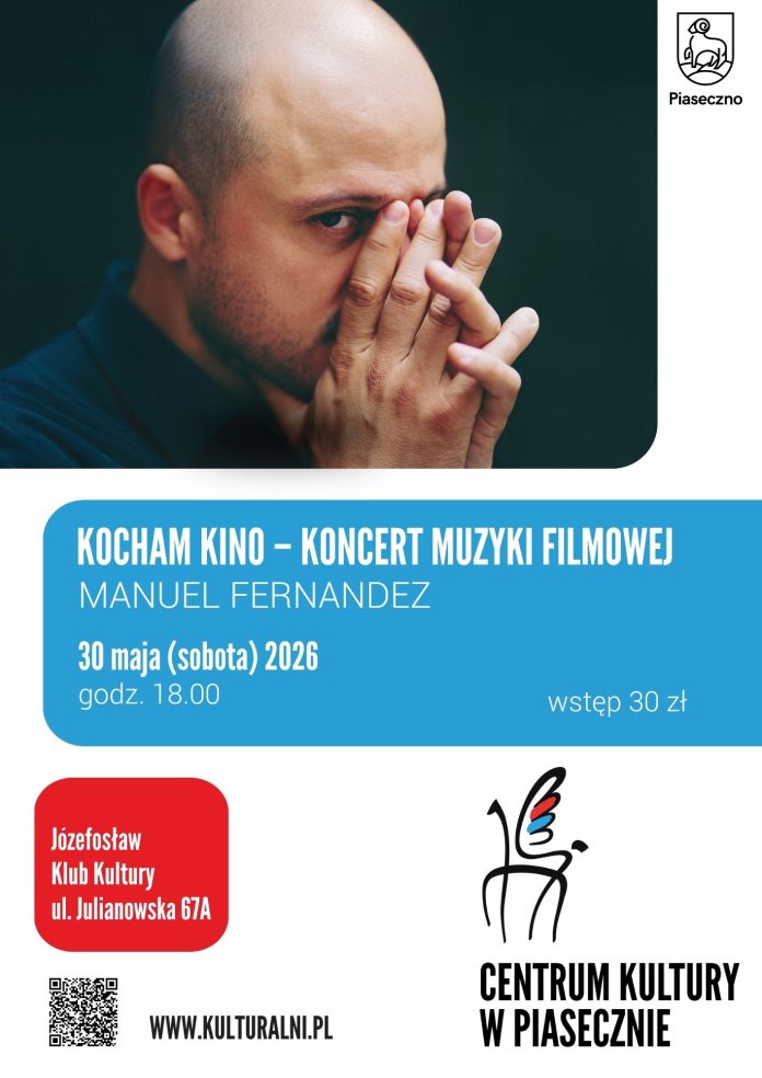Kocham Kino koncert muzyki filmowej | Manuel Fernandez w Piasecznie
