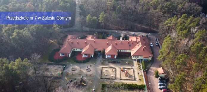 Przedszkole nr 7 w Zalesiu Górnym
