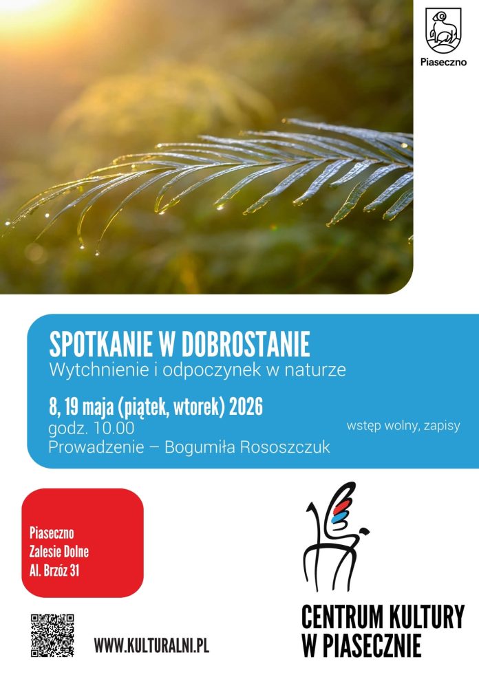 Wytchnienie i odpoczynek w naturze Spotkania w Dobrostanie