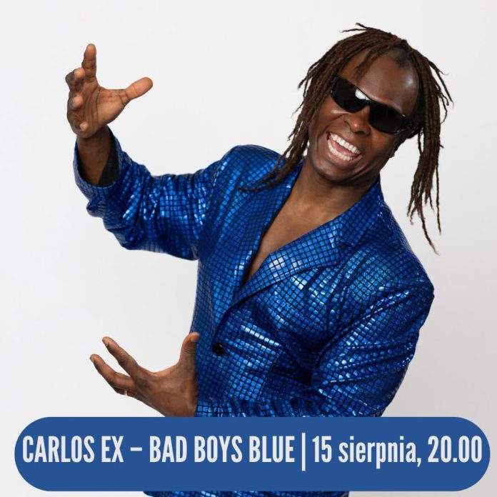 CARLOS EX-BAD BOYS BLUE SCENA LETNIA PIASECZNO CARLOS EX-BAD BOYS BLUE SCENA LETNIA PIASECZNO