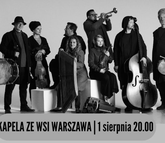 KAPELA ZE WSI WARSZAWA SCENA LETNIA PIASECZNO