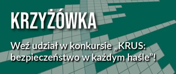 Bezpieczeństwo w każdym haśle! Konkurs KRUS Bezpieczeństwo w każdym haśle! Konkurs KRUS
