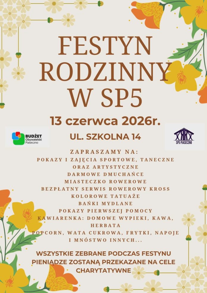 Festyn Rodzinny w Szkole Podstawowej nr 5 w Piasecznie Festyn Rodzinny w Szkole Podstawowej nr 5 w Piasecznie