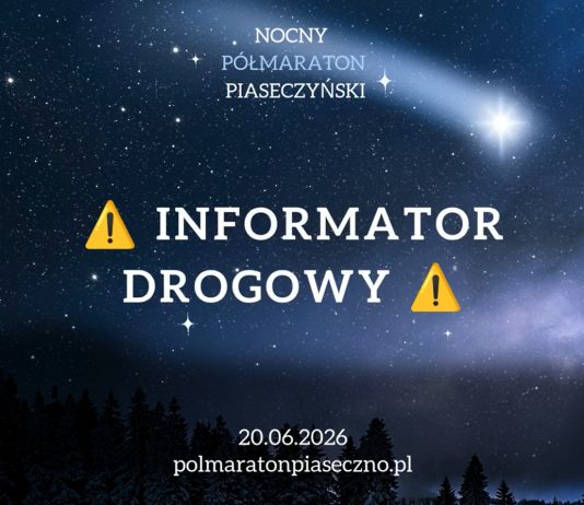Informator Drogowy Nocny Półmaraton Piaseczyński
