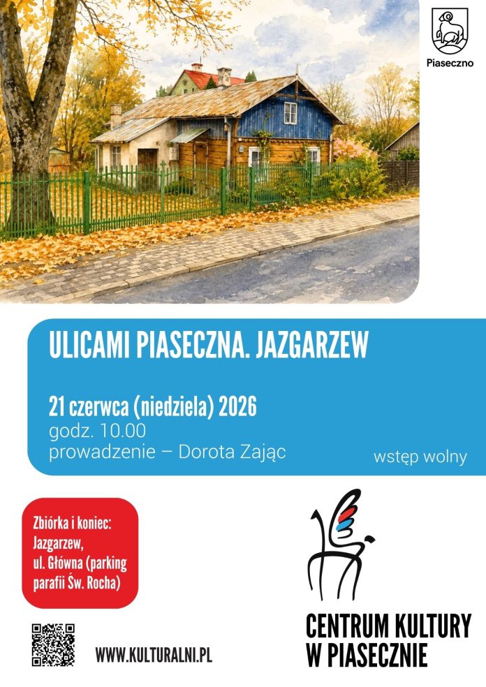 JAZGARZEW ULICAMI PIASECZNA