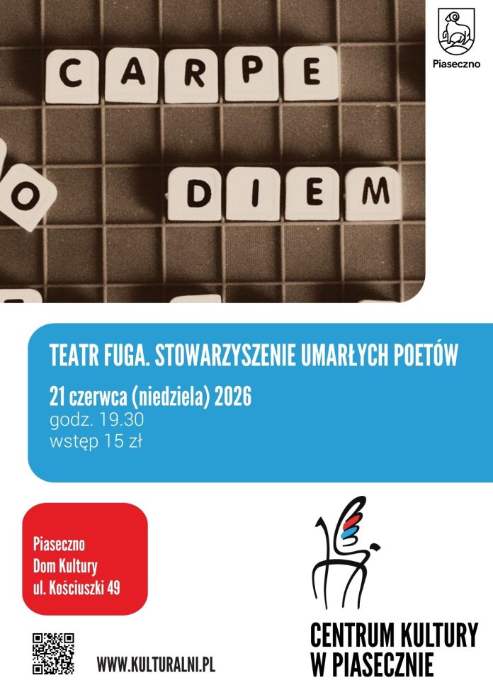 STOWARZYSZENIE UMARŁYCH POETÓW TEATR FUGA STOWARZYSZENIE UMARŁYCH POETÓW TEATR FUGA