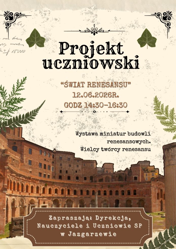 Świat Renesansu projekt uczniowski w Jazgarzewie