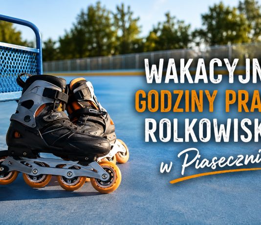 Wakacyjne godziny pracy rolkowiska w Piasecznie