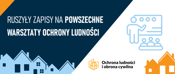 Zapisy na powszechne warsztaty ochrony ludności Zapisy na powszechne warsztaty ochrony ludności