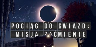 Misja zaćmienie Pociąg do gwiazd