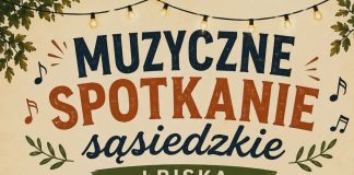 Muzyczne Spotkanie Sąsiedzkie w Łbiskach 2026