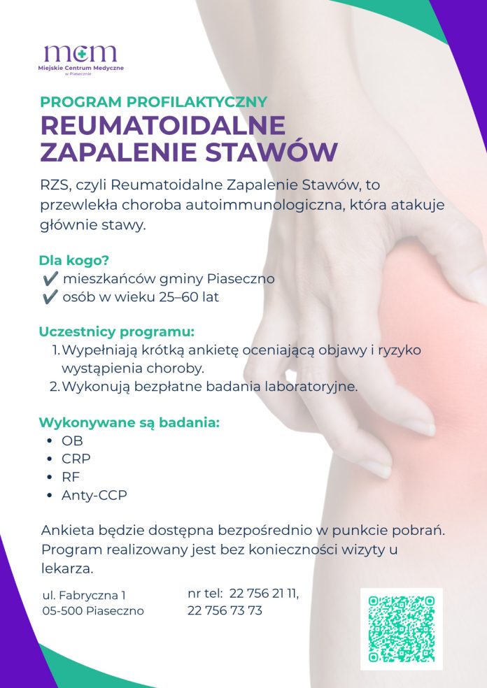 Program wczesnego wykrywania reumatoidalnego zapalenia stawów (RZS) w Piasecznie Program wczesnego wykrywania reumatoidalnego zapalenia stawów (RZS) w Piasecznie