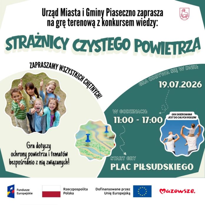 Strażnicy Czystego Powietrza! Gra terenowa z konkursem wiedzy w Piasecznie Strażnicy Czystego Powietrza! Gra terenowa z konkursem wiedzy w Piasecznie
