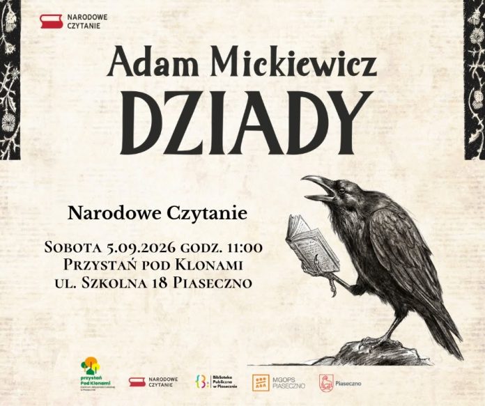 Dziady Adam Mickiewicz Narodowe Czytanie w Piasecznie