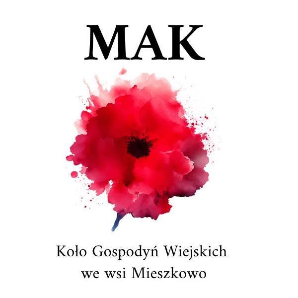 Koło Gospodyń Wiejskich MAK we wsi Mieszkowo Koło Gospodyń Wiejskich MAK we wsi Mieszkowo