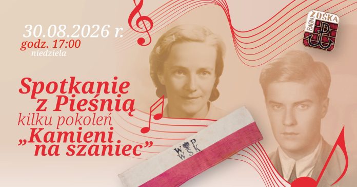 Spotkanie z Pieśnią kilku pokoleń Kamieni na szaniec