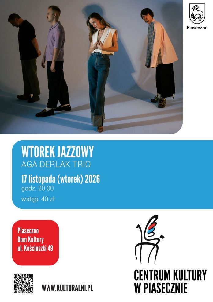 Aga Derlak Trio Wtorek Jazzowy w Piasecznie Aga Derlak Trio Wtorek Jazzowy w Piasecznie