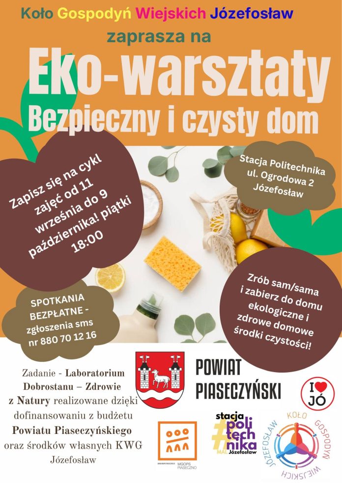 Eko-warsztaty Bezpieczny i czysty dom w Józefosławiu Eko-warsztaty Bezpieczny i czysty dom w Józefosławiu