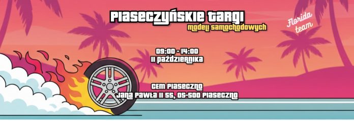 Piaseczyńskie Targi Modeli Samochodowych w Piasecznie październik 2026