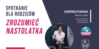 Zrozumieć nastolatka spotkanie dla rodziców w Piasecznie