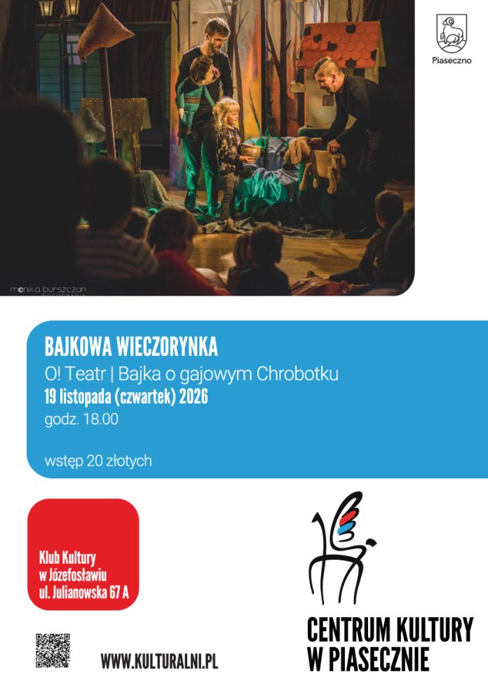 bajka-o-gajowym-chrobotku-bajkowa-wieczorynka-w-jozefoslawiu Bajka o gajowym Chrobotku Bajkowa Wieczorynka w Józefosławiu