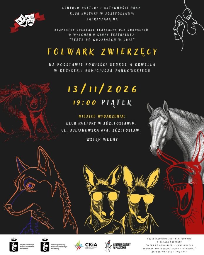 Folwark zwierzęcy Teatr Po Godzinach w Józefosławiu Folwark zwierzęcy Teatr Po Godzinach w Józefosławiu