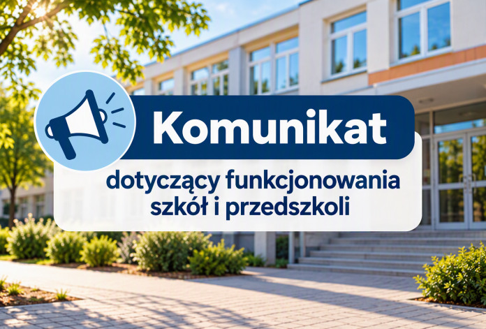 grafika ze szkołą w tle, napis komunikat dotyczący funkcjonowania szkół i przedszkoli