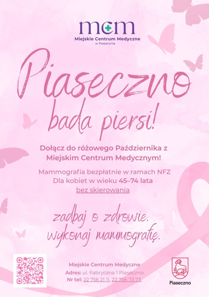 Mammografia w Piasecznie! Różowy Październik i profilaktyka raka piersi. Piaseczno bada piersi Mammografia w Piasecznie! Różowy Październik i profilaktyka raka piersi. Piaseczno bada piersi