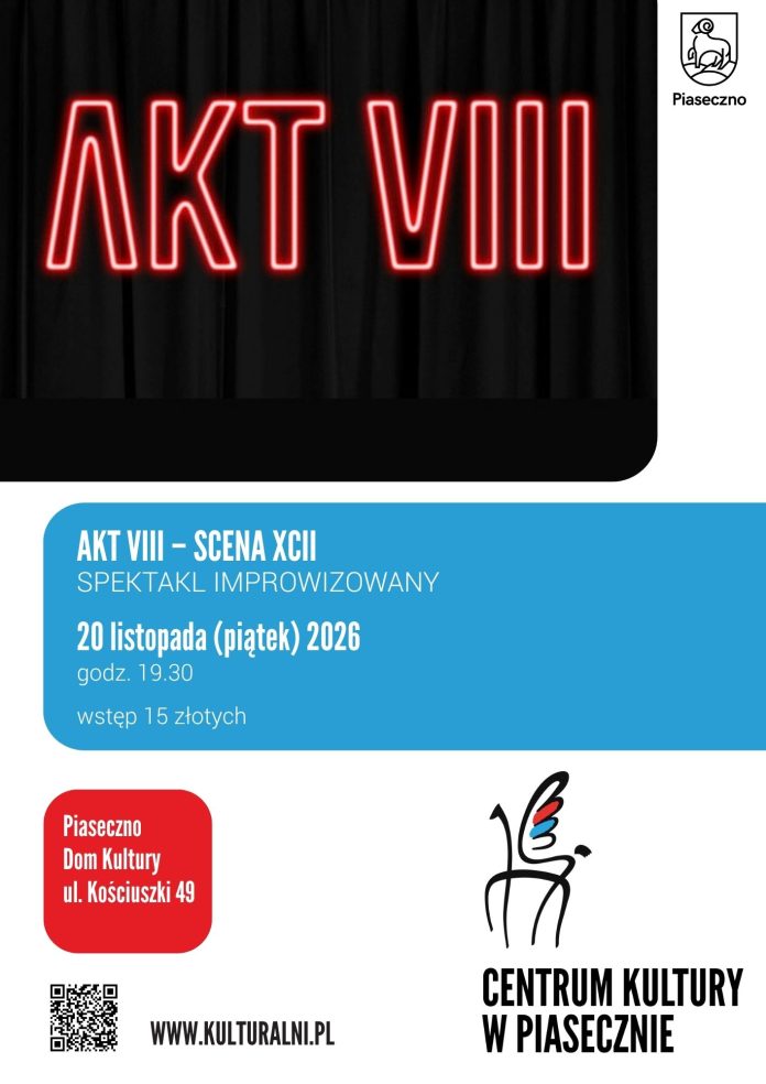 Spektakl improwizowany AKT VIII SCENA XCII